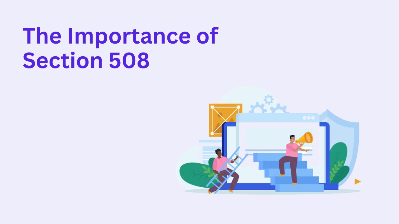 The Importance of Section 508