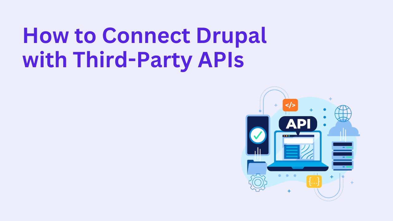 How to Connect Drupal with Third-Party APIs