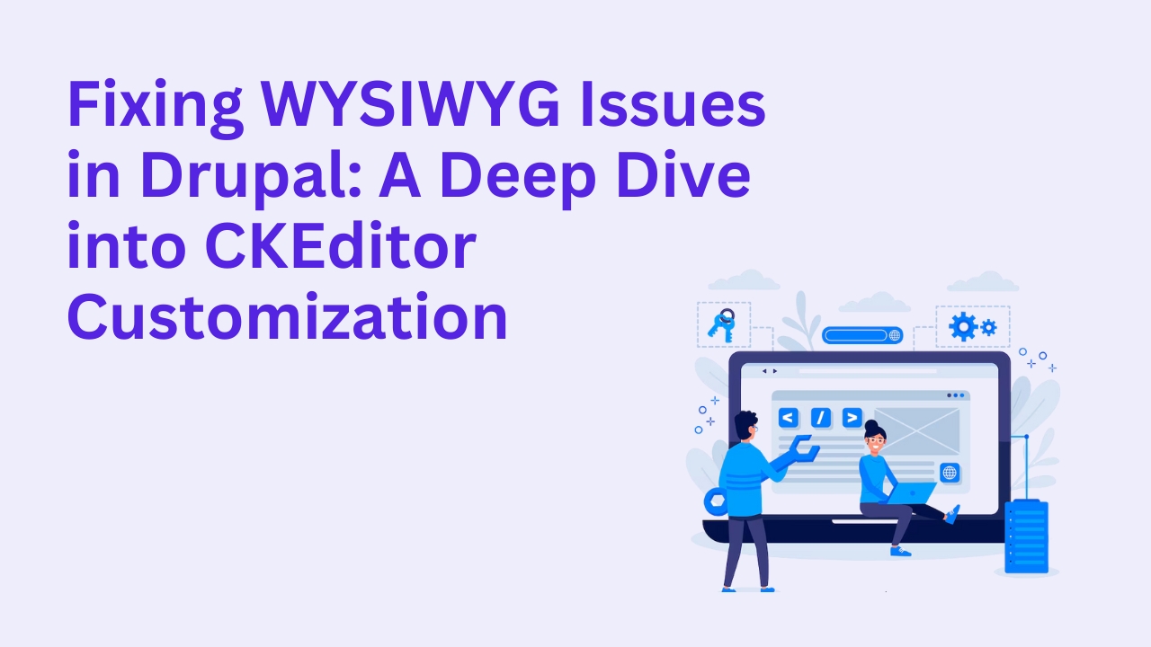Fixing WYSIWYG Issues in Drupal