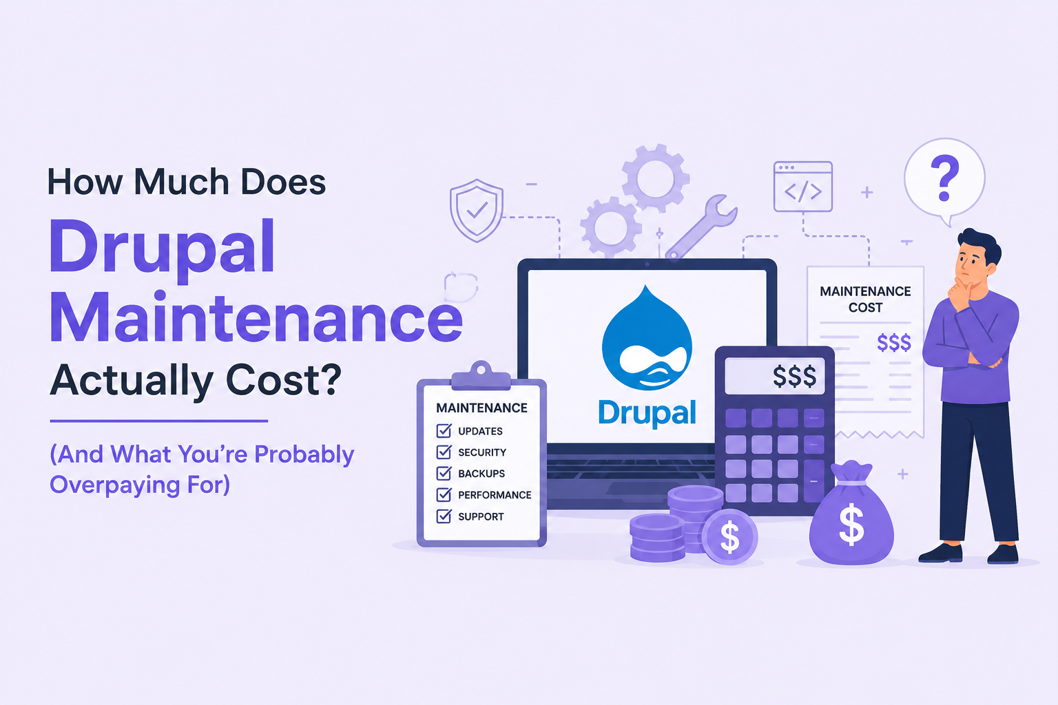 How Much Does Drupal Maintenance Actually Cost?