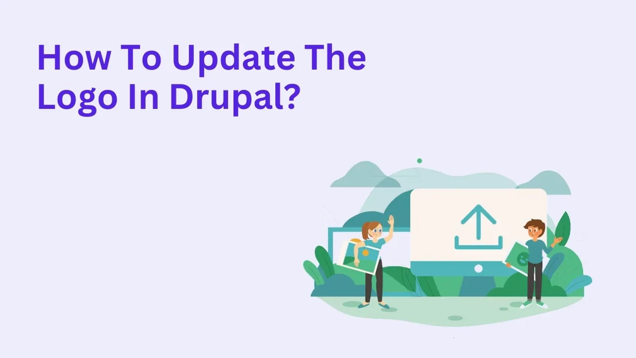 How To Update The Logo In Drupal