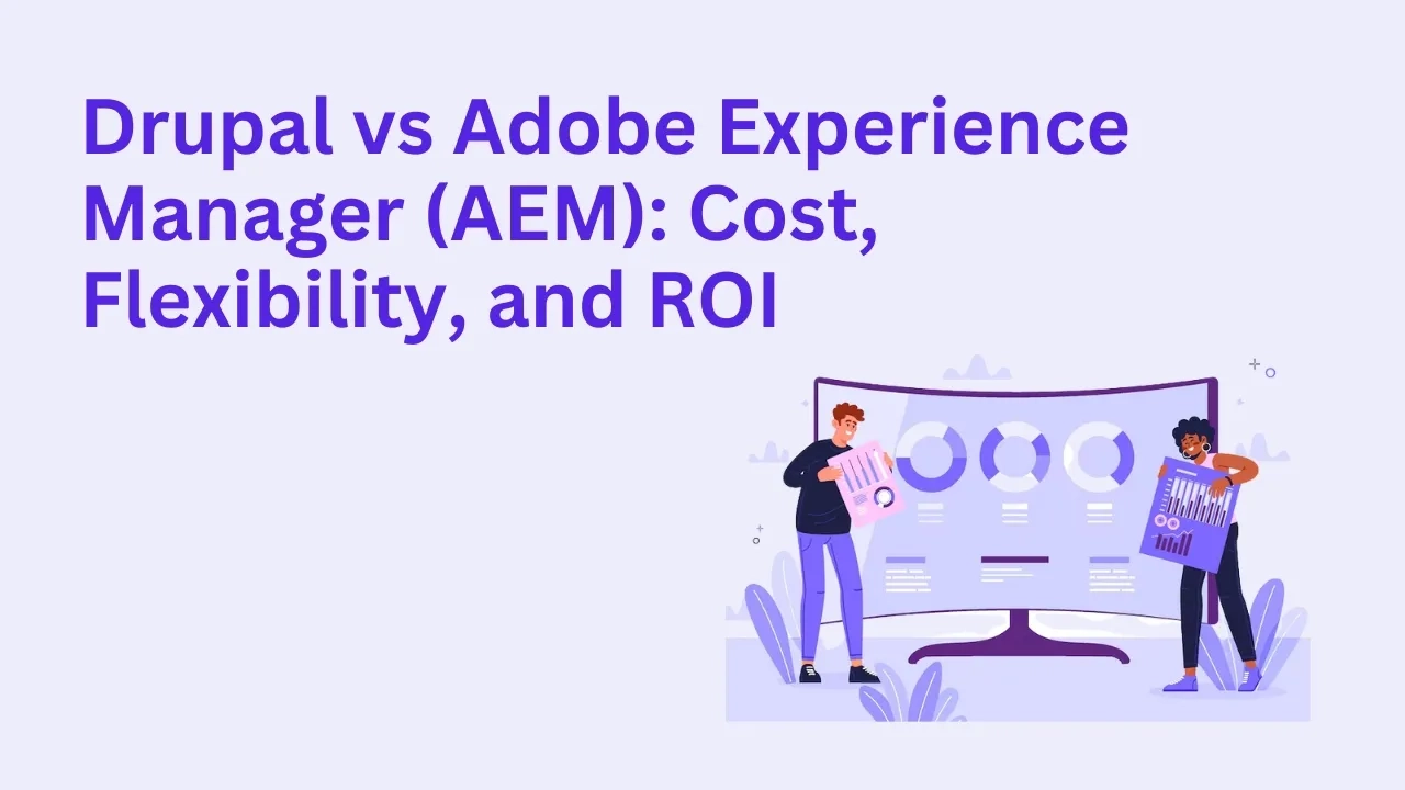 Drupal vs Adobe Experience Manager