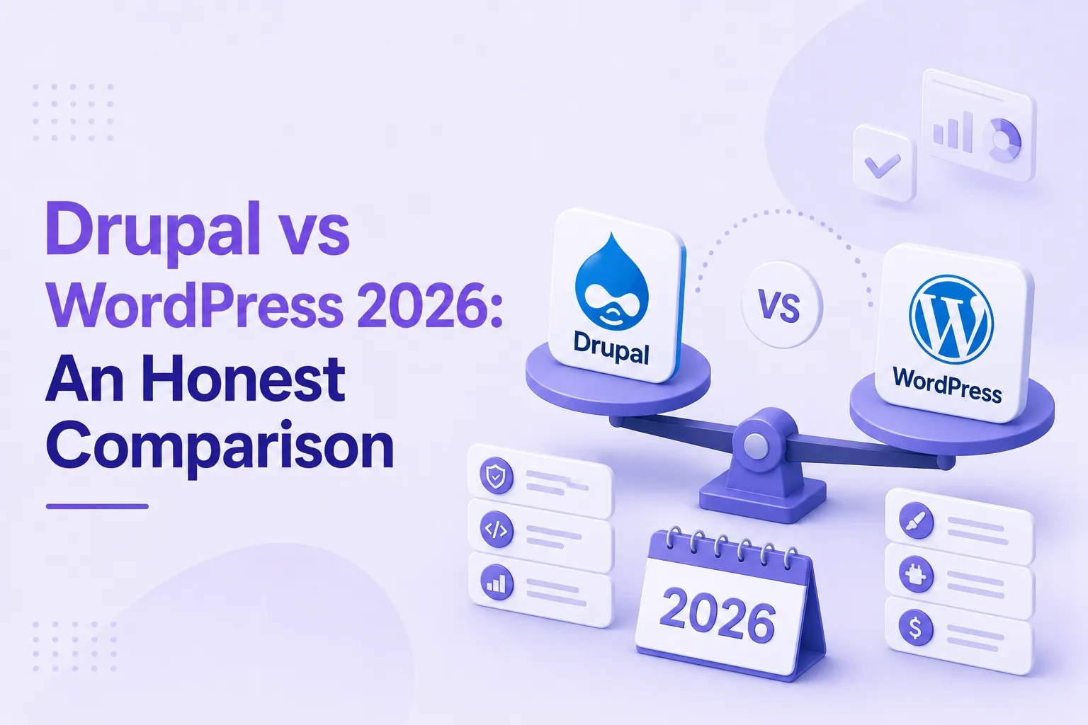 Drupal vs WordPress 2026: An Honest Comparison